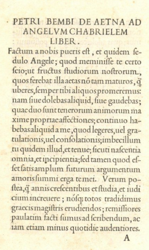 Figure 7. First page of Pietro Bembo, De Aetna (Venice: Aldo Manuzio, 1495), showing the use of the semicolon to structure long sentences.